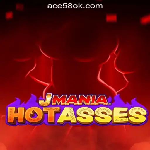 Discover the Exciting World of JManiaHotAsses: An ACE58 Online Casino Philippines Game