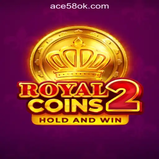 Explore RoyalCoins2: A New Era at ACE58 Online Casino Philippines