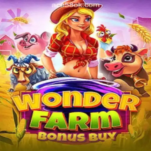 Exploring WonderFarmBonusBuy at ACE58 Online Casino Philippines